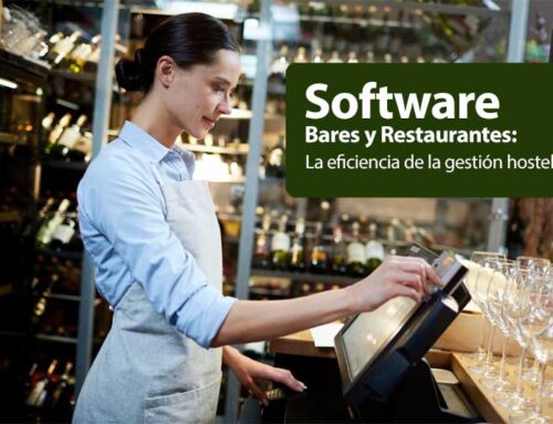Software para Bares y Restaurantes: La Eficiencia de la Gestión Hostelera