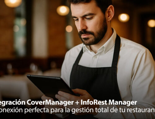 Integración CoverManager + InfoRest Manager: la conexión perfecta para la gestión total de tu restaurante